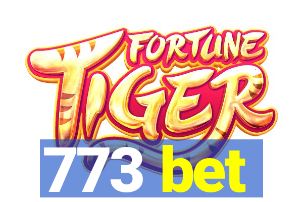 773 bet